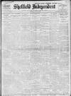Sheffield Independent Thursday 25 May 1911 Page 1