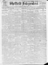 Sheffield Independent Monday 04 September 1911 Page 1