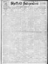 Sheffield Independent Monday 11 December 1911 Page 1