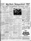 Sheffield Independent Thursday 01 August 1918 Page 1