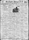 Sheffield Independent Monday 31 March 1919 Page 1