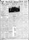 Sheffield Independent Tuesday 19 August 1919 Page 1