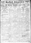 Sheffield Independent Wednesday 10 August 1921 Page 1