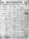 Sheffield Independent Saturday 07 July 1923 Page 1