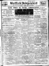 Sheffield Independent Saturday 06 March 1926 Page 1