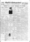 Sheffield Independent Tuesday 26 March 1929 Page 1