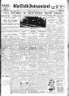 Sheffield Independent Monday 10 June 1929 Page 1