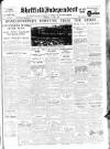 Sheffield Independent Thursday 05 June 1930 Page 1