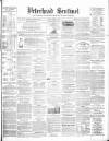 Peterhead Sentinel and General Advertiser for Buchan District Friday 08 January 1864 Page 1