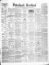 Peterhead Sentinel and General Advertiser for Buchan District Friday 18 March 1864 Page 1