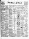 Peterhead Sentinel and General Advertiser for Buchan District Friday 08 December 1865 Page 1