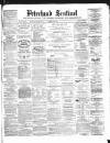 Peterhead Sentinel and General Advertiser for Buchan District Friday 03 July 1868 Page 1