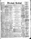 Peterhead Sentinel and General Advertiser for Buchan District Friday 26 February 1869 Page 1