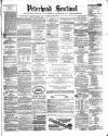 Peterhead Sentinel and General Advertiser for Buchan District Friday 20 August 1869 Page 1