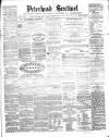 Peterhead Sentinel and General Advertiser for Buchan District Friday 12 November 1869 Page 1