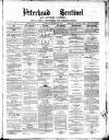 Peterhead Sentinel and General Advertiser for Buchan District Wednesday 29 November 1882 Page 1