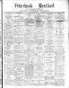 Peterhead Sentinel and General Advertiser for Buchan District Tuesday 01 July 1890 Page 1