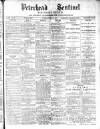 Peterhead Sentinel and General Advertiser for Buchan District Tuesday 10 March 1891 Page 1