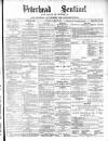 Peterhead Sentinel and General Advertiser for Buchan District Tuesday 17 March 1891 Page 1
