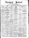 Peterhead Sentinel and General Advertiser for Buchan District Friday 20 March 1891 Page 1