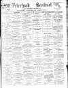 Peterhead Sentinel and General Advertiser for Buchan District Friday 06 April 1894 Page 1