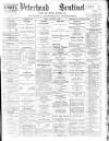 Peterhead Sentinel and General Advertiser for Buchan District Friday 04 January 1895 Page 1