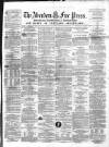Aberdeen Free Press Tuesday 01 June 1869 Page 1