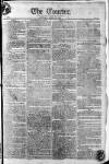 London Courier and Evening Gazette Saturday 30 June 1804 Page 1