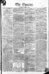 London Courier and Evening Gazette Thursday 04 April 1805 Page 1