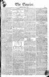 London Courier and Evening Gazette Monday 03 June 1805 Page 1