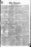 London Courier and Evening Gazette Monday 24 June 1805 Page 1