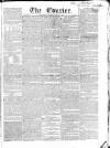 London Courier and Evening Gazette Wednesday 03 August 1831 Page 1