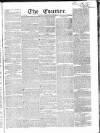 London Courier and Evening Gazette Tuesday 10 July 1832 Page 1