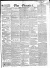 London Courier and Evening Gazette Saturday 26 April 1834 Page 1