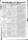 Londonderry Sentinel Saturday 03 May 1834 Page 1