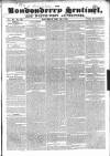 Londonderry Sentinel Saturday 30 May 1835 Page 1