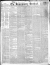 Londonderry Sentinel Saturday 24 February 1838 Page 1