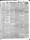 Londonderry Sentinel Saturday 05 May 1838 Page 1