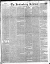 Londonderry Sentinel Saturday 18 April 1840 Page 1