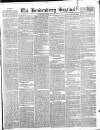 Londonderry Sentinel Saturday 30 May 1840 Page 1