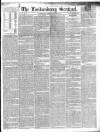 Londonderry Sentinel Saturday 27 February 1841 Page 1