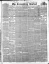 Londonderry Sentinel Friday 14 November 1856 Page 1