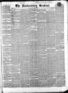 Londonderry Sentinel Friday 21 November 1856 Page 1