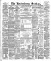 Londonderry Sentinel Thursday 14 February 1884 Page 1