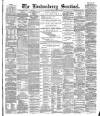 Londonderry Sentinel Thursday 27 March 1884 Page 1