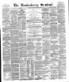 Londonderry Sentinel Tuesday 17 February 1885 Page 1