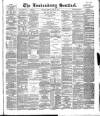 Londonderry Sentinel Thursday 12 April 1888 Page 1