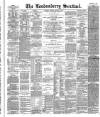 Londonderry Sentinel Saturday 05 January 1889 Page 1