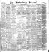 Londonderry Sentinel Saturday 06 May 1893 Page 1