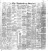 Londonderry Sentinel Saturday 07 April 1894 Page 1